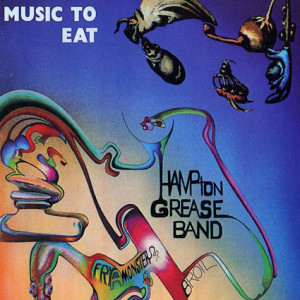 hampton_grease_band-music_to_eat-front