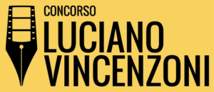 Concorso Vincenzoni 2017 per Soggetti Cinematografici